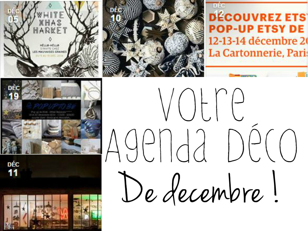 Agenda déco du mois de décembre !