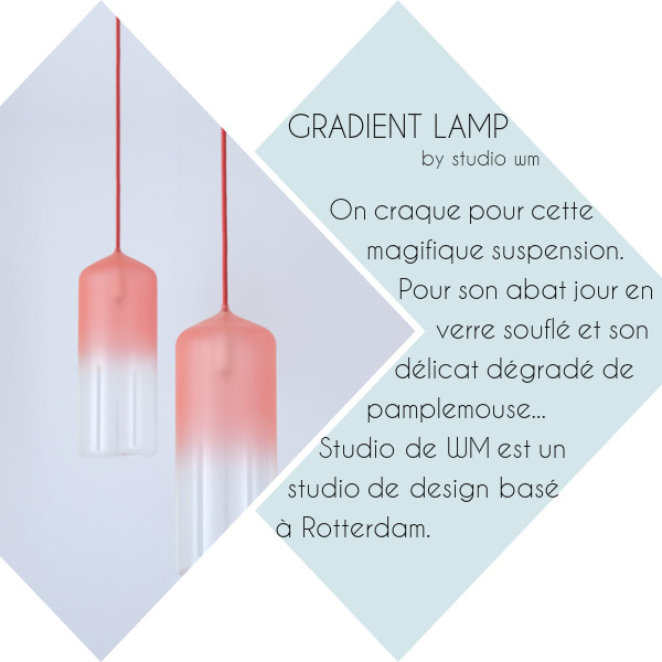 Repérages déco de la semaine... GRADIENT LAMP by studio wm - Suspension tie and die rose